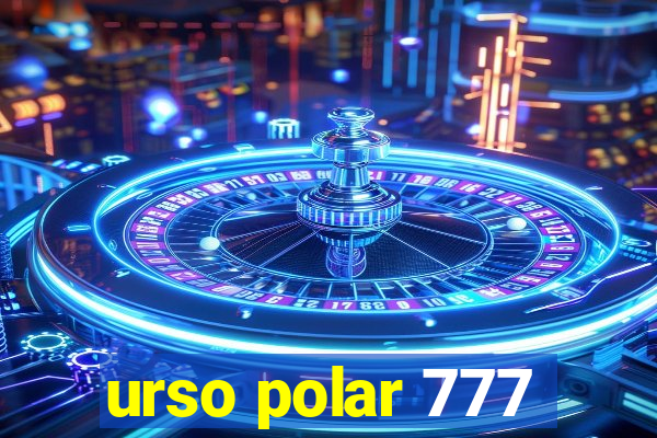 urso polar 777